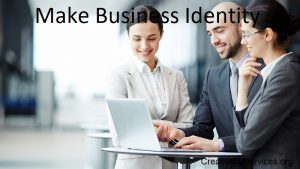 How to Make Business Identity