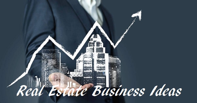 real estate business ideas 